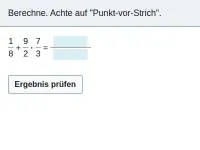 Brüche - Verbindung der Grundrechenarten